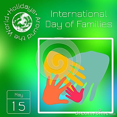 Series calendar. Holidays Around the World. Event of each day of the year. International Day of Families Cartoon Illustration