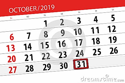 Calendar planner for the month october 2019, deadline day, 31, thursday Stock Photo