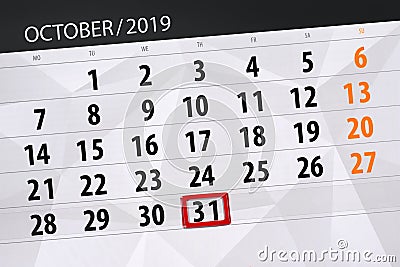 Calendar planner for the month october 2019, deadline day, 31, thursday Stock Photo