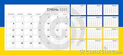 Calendar 2025 in Ukrainian. Quarterly calendar for 2025 in classic minimalist style. Week starts on Monday. Set of 12 months. Vector Illustration