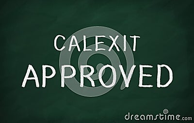 CALEXIT APPROVED Stock Photo