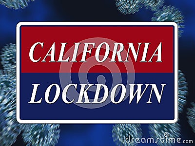 California lockdown means confinement from coronavirus covid-19 - 3d Illustration Stock Photo