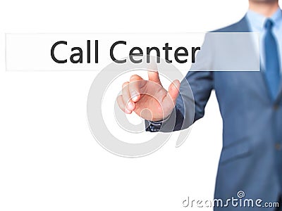 Call Center - Businessman hand pressing button on touch screen i Stock Photo