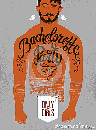 Calligraphic poster for bachelorette party with a tattoo on a man's body. Vector illustration. Vector Illustration