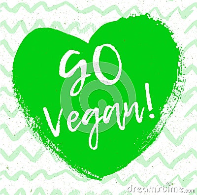 Calligraphy Go Vegan. Vector hand drawn sign. Elements for design. Motivational quote. Stock Photo