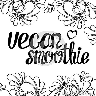 Calligraphy lettering for vegan detox smoothie Vector Illustration