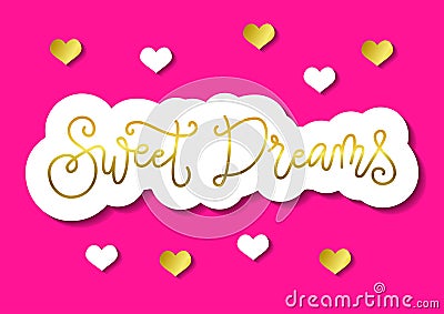 Calligraphy lettering of Sweet dreams in golden in paper cut style on pink background decorated with hear Vector Illustration