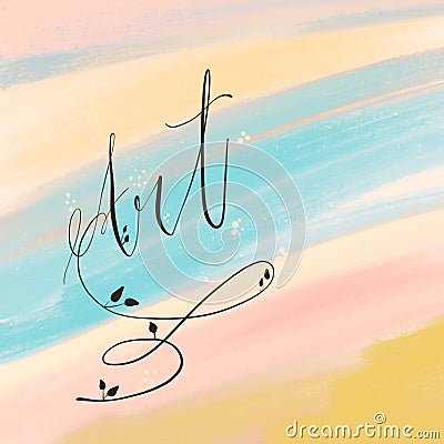 Calligraphy on pastel theme background. Hand drawn Artwork. Stock Photo