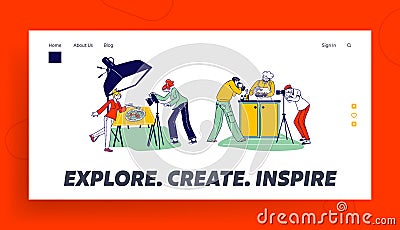 Cameraman Crew Make Food Picture Landing Page Template. Photographer Characters Shoot Dishes in Studio Vector Illustration