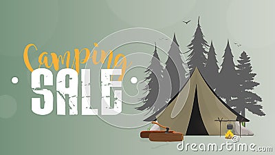 Camping sale. Green banner. Tent, Silhouette Forests, bonfire, logs, ax, tent, river, trees. Vector illustration Vector Illustration