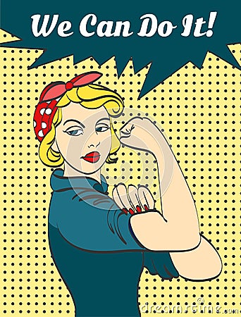 We Can Do It. Iconic woman's fist symbol of female power and industry. cartoon woman with can do attitude Vector Illustration