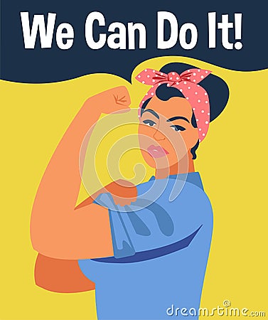 We Can Do It. Iconic womans fist symbol of female power and industry. Feminism concept girl showing fist symbol of female power Vector Illustration