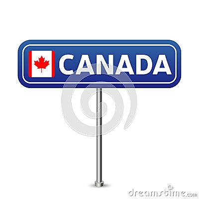 Canada road sign. National flag with country name on blue road traffic signs board design vector illustration Vector Illustration