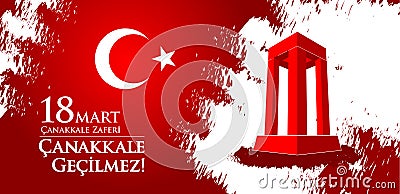 Canakkale zaferi 18 Mart. Translation: Turkish national holiday of March 18, 1915 day the Ottomans Canakkale Victory Vector Illustration