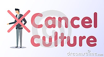 Cancel culture flat vector illustration. Public backlash Vector Illustration