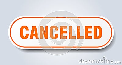 cancelled sticker. Vector Illustration