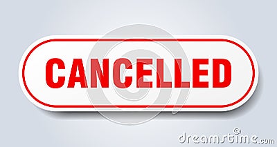 cancelled sticker. Vector Illustration