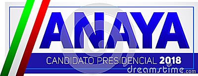 Candidato presidencial 2018, presidential candidate 2018 spanish text, Mexican elections Vector Illustration