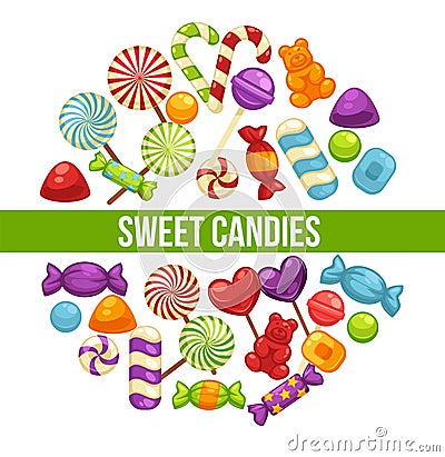 Candies and caramel sweets poster for confectionery or candy shop. Vector Illustration