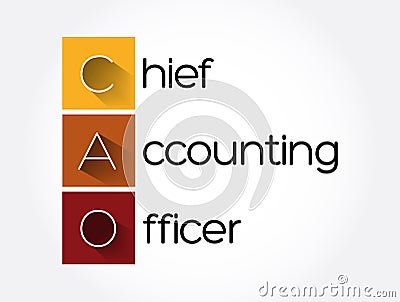 CAO - Chief Accounting Officer acronym, business concept background Stock Photo