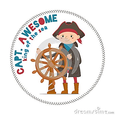 Captain Awesome lettering with boy sailor, pirate holding steering wheel Vector Illustration