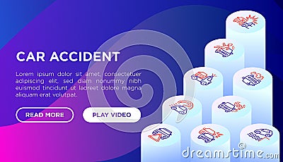 Car accident web page template with thin line isometric icons: crashed cars, tow truck, drunk driving, safety belt, traffic Vector Illustration