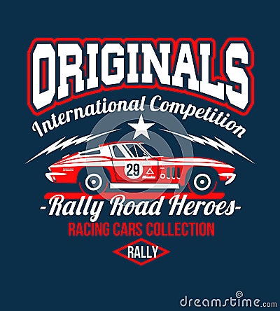 Typography Car design classic rally race retro t-shirts cool design print illustration. Speedway Kings. The car is no have Cartoon Illustration