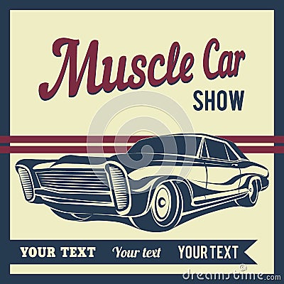 Car muscle show poster vector illustration Vector Illustration