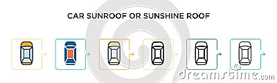 Car sunroof or sunshine roof vector icon in 6 different modern styles. Black, two colored car sunroof or sunshine roof icons Vector Illustration