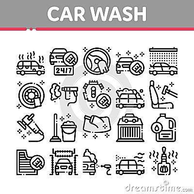 Car Wash Auto Service Collection Icons Set Vector Vector Illustration