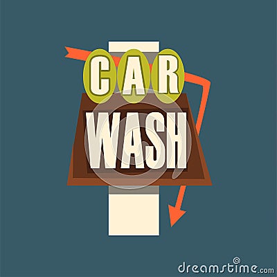 Car wash retro street signboard, vintage banner vector Illustration Vector Illustration