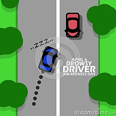 Drowsy Driver Awareness Day on April 6 Vector Illustration