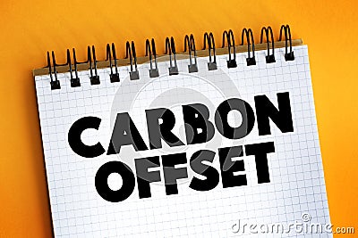 Carbon Offset text on notepad, concept background Stock Photo