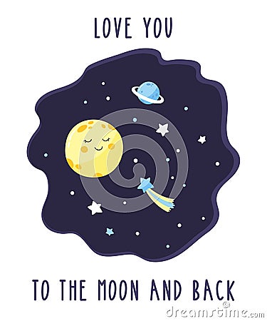 Card with cute cartoon moon in the night starry sky. Inscription Love you to the moon and back. Vector Illustration