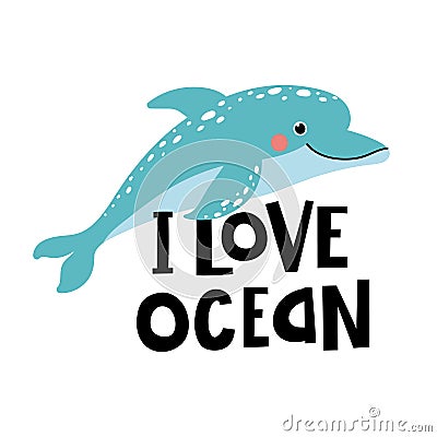 Card with cute dolphin and text I love ocean Stock Photo