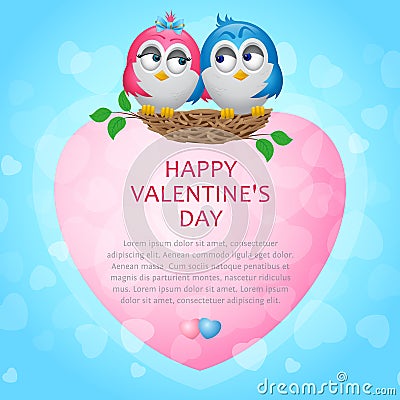 Card Happy Valentine`s Day with place under the text. A pink heart and a pair of birds in love are sitting in the nest. Vector Illustration