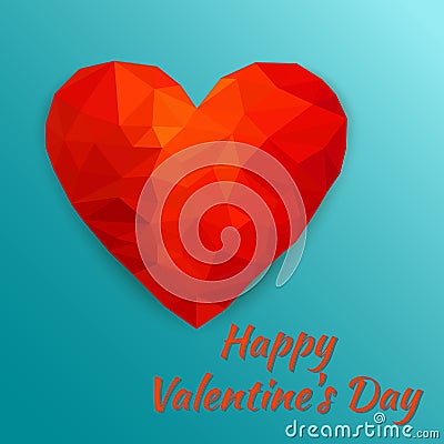 Card Happy Valentine`s Day with polygonal heart. Vector illustra Vector Illustration