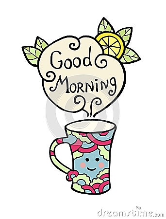 Card with smiley cup of tea and text Good Morning. Vector Illustration