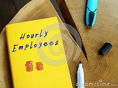 Career concept meaning Hourly Employees with phrase on the page Stock Photo