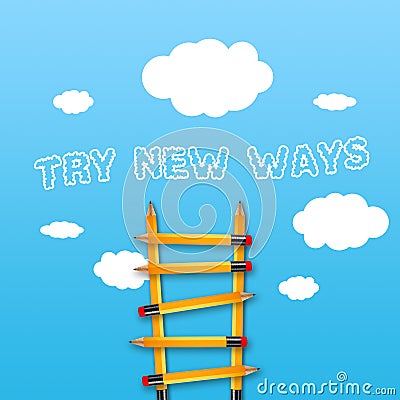 Career ladder made of pencils with message try new ways with blue sky Stock Photo