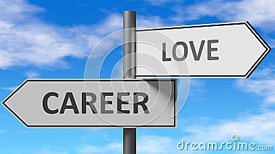 Career and love as a choice - pictured as words Career, love on road signs to show that when a person makes decision he can choose Cartoon Illustration