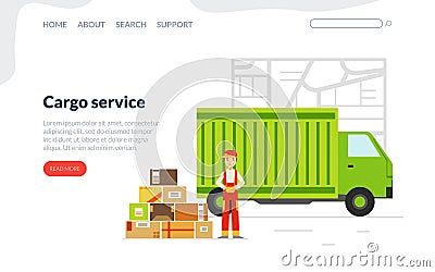 Cargo Service Landing Page Template, Delivery Truck with Cardboard Boxes and Male Courier, Fast Delivery Service Concept Vector Illustration