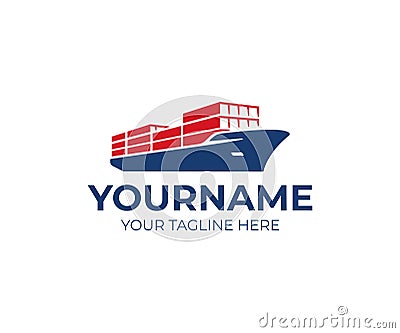 Cargo vessel ship logo design. Container ship vector design Vector Illustration