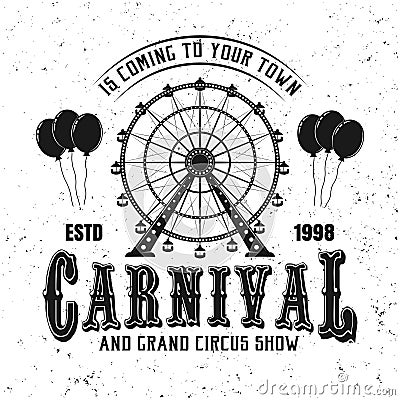 Carnival funfair and ferris wheel black emblem Vector Illustration