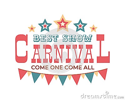 Carnival vintage banner. Festival welcome sign. Advertising poster template. Funfair signboard with flag garland and Vector Illustration