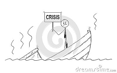 Cartoon of Businessman, Manager or Politician Standing Depressed on Sinking Boat With Crisis Sign Vector Illustration