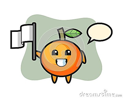 Cartoon character of mandarin orange holding a flag Vector Illustration