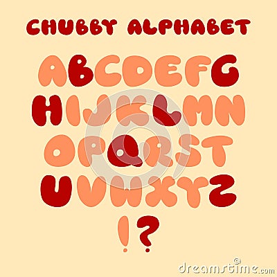 Kids game alphabet. Cartoon chubby font. Bubble lettering Vector Illustration