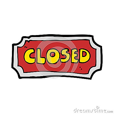 cartoon closed sign Vector Illustration