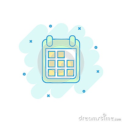 Cartoon colored calendar icon in comic style. Calendar illustration pictogram. Agenda sign splash business concept. Vector Illustration